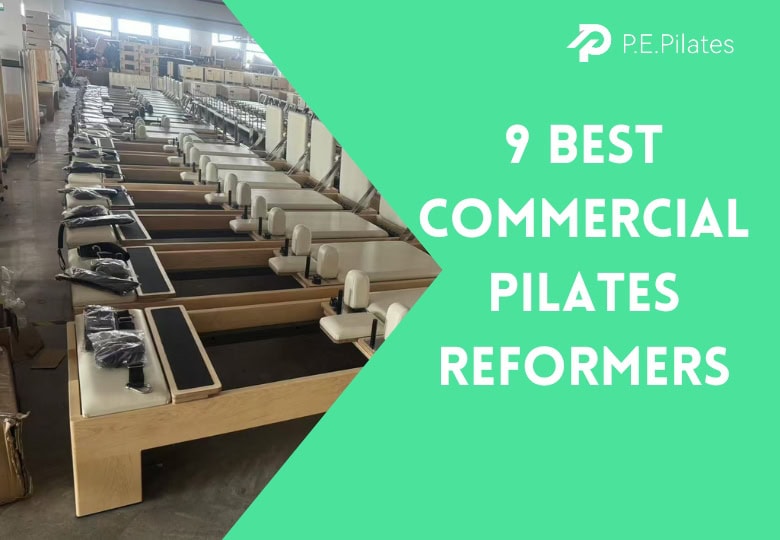 9 Best Commercial Pilates Reformers